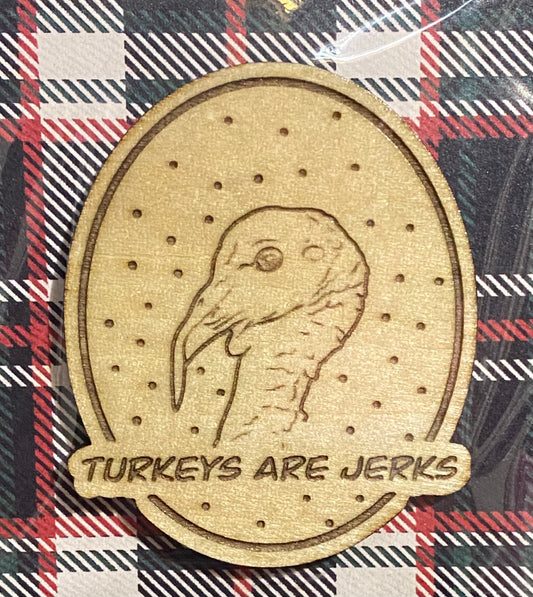 Magnet: Turkey Are Jerks